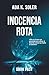 Inocencia Rota: Del trauma ...