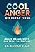 Cool Anger for Clear Teens:...