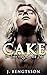 CAKE - Die Liebe von Casey ...