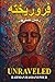 Unraveled by Rahman Hassani Pour
