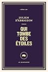 Qui tombe des étoiles by Julien D'ABRIGEON
