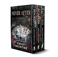 Never After Series Boxed Set, Books 1-3: Hooked, Scarred, and Wretched