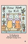 How NOT to kill?:...