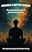 Imagine A Better World by Petros Michaelides