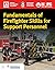 Fundamentals of Firefighter Skills for Support Personnel