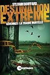 Destination extrê...