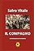 IL COMPAGNO (Autobiografia ...