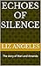 ECHOES OF SILENCE: The stor...