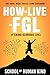 How to Live an FGL (F*cking Glorious Life) by Angela Jamieson