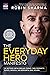 The Everyday Hero Manifesto