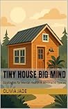 Tiny House Big Mi...