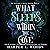 What Sleeps Within the Cove (Of Flesh & Bone, #4)