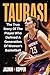TAURASI: The True Story Of ...