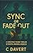 SYNC or FADE OUT: A Christm...