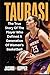 TAURASI: The True Story Of ...