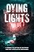 Dying Lights by Heather Carson
