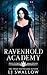 Ravenhold Academy 3 by L.J. Swallow