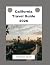 CALIFORNIA TRAVEL GUIDE 2026