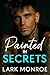 Painted in Secrets
