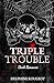 Triple Trouble: Dark romance (harem inversé) (French Edition)