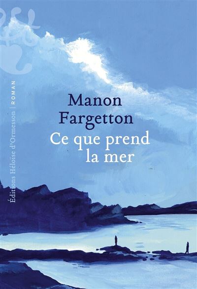 Ce que prend la mer (Paperback)