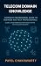 Telecom Domain Knowledge: C...