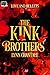 The Kink Brothers (Love and...