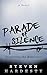 Parade of Silence: Forgetti...