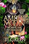 Amber Moon: Secre...