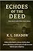 Echoes of the Deed: Some inherit wealth. Others inherit silence. (The Chartermen Files™)