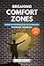 Breaking Comfort Zones: Mor...