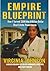EMPIRE BLUEPRINT by Virginia Johnson