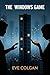 The Windows Game: A mind-bending psychological thriller with a twist you won't see coming