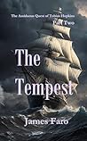 The Tempest: Part Two of The Assiduous Quest of Tobias Hopkins (The Assiduous Quest in Parts Book 2)