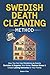 Swedish Death Cleaning Meth...