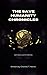 The Save Humanity Chronicles