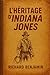 L'héritage d'Indiana Jones