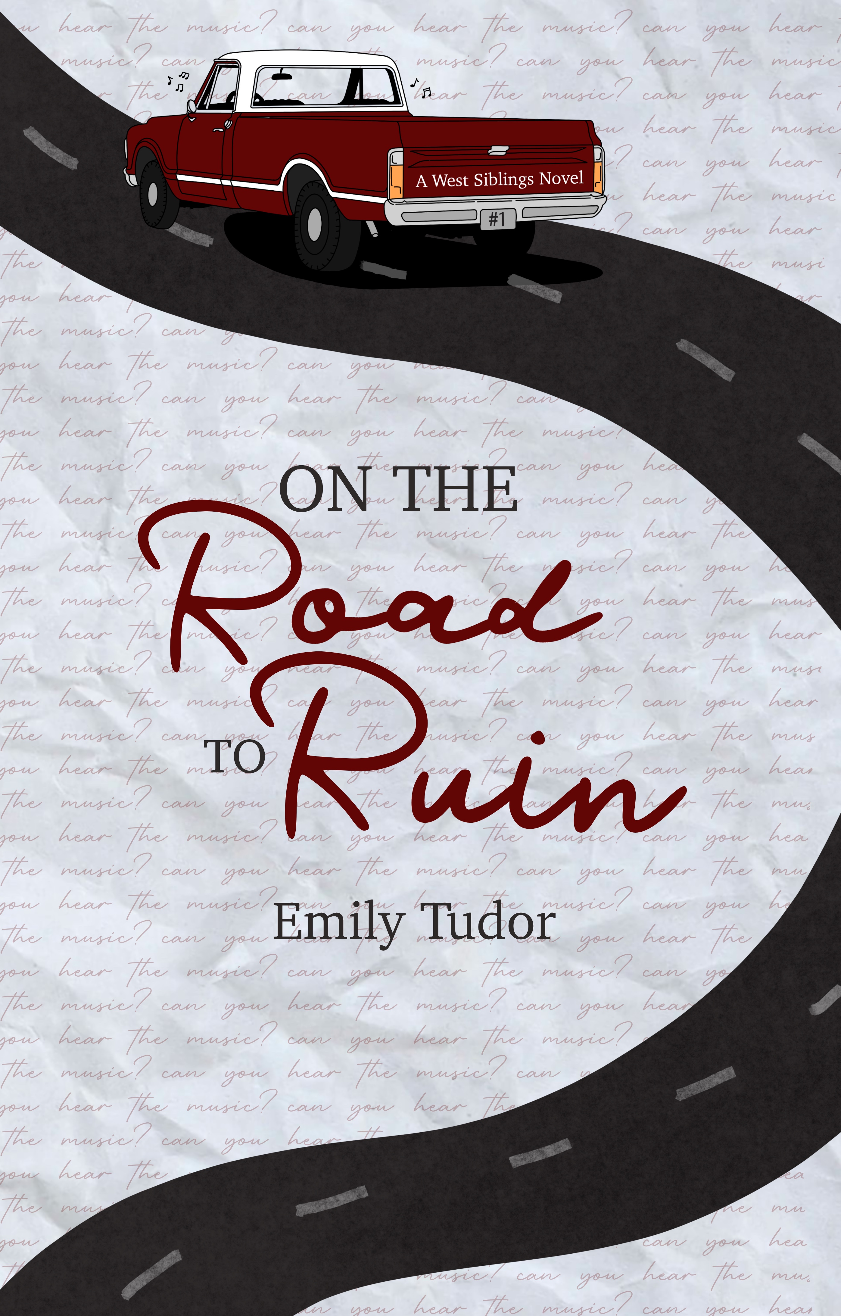 On the Road to Ruin (West Siblings, #1)