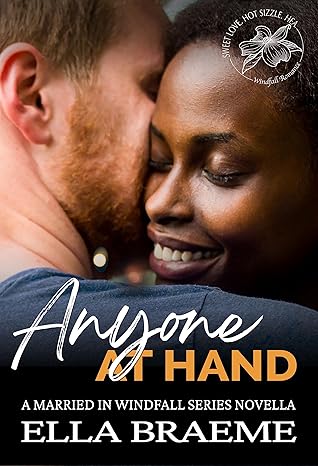 Anyone At Hand (Married in Windfall, #2)