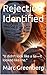 Rejection Identified: “It d...