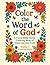 Color the Word of God: A Sc...