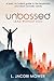 Unbossed by L. Jacobi Mower