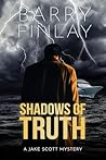 Shadows of Truth by Barry Finlay Shadows of Truth by Barry Finlay