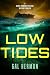 Low Tides: A Heart-Pounding Political Military Thriller