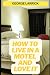 How to Live in a Motel and ...