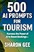 500 AI Prompts for Tourism ...
