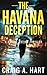 The Havana Deception (Shelby Alexander #12)