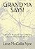 GRANDMA SAYS!: A Book of Proverbs from different cultures around the WORLD.