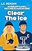 Clear The Ice