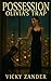 Possession: Olivia's Trap (...